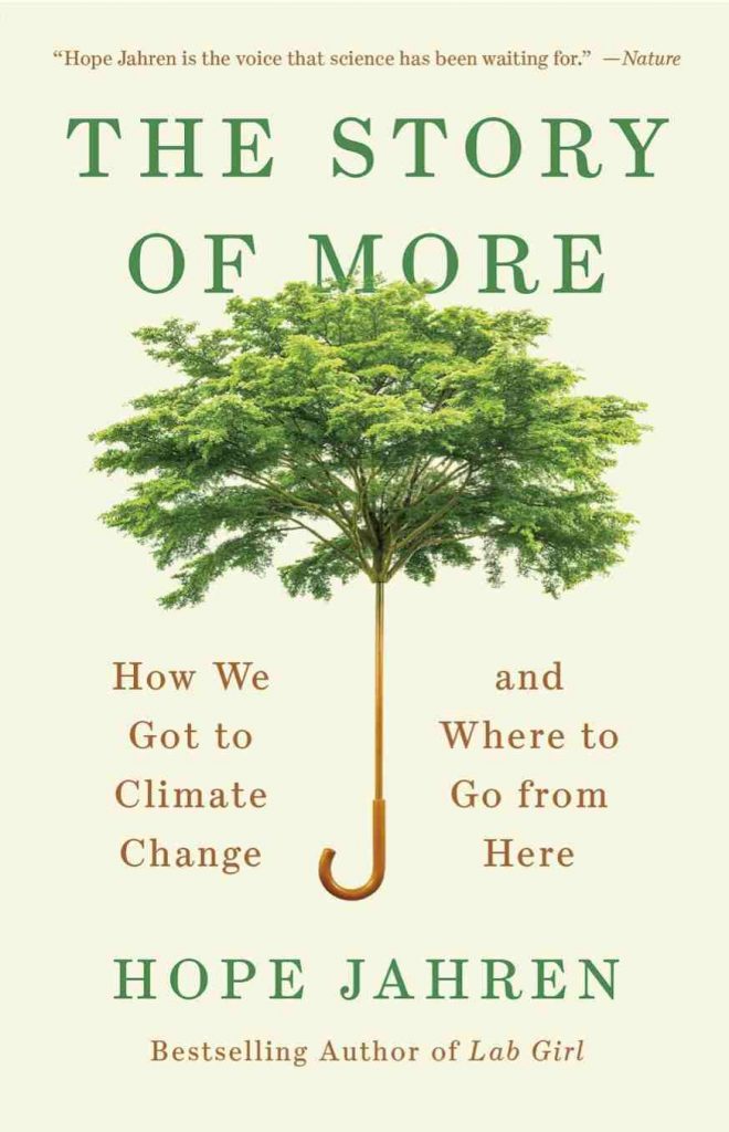 Whether you’re a sustainability guru, sustainability newbie, or just want to support a budding environmentalist, there’s a sustainability book in here for you. By Hope Jahren #sustainabilitybooks #bestsustainabilitybooks #booksonsustainability #bestbooksonsustainability