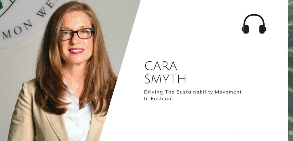 Driving The Sustainability Movement In Fashion with Cara Smyth on the Sustainable Jungle Podcast #sustainablejungle