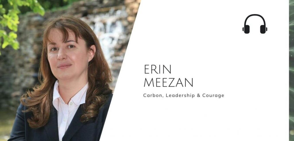 Carbon, Leadership & Courage with Erin Meezan on the Sustainable Jungle Podcast #sustainablejungle