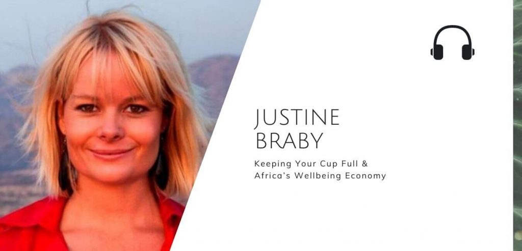 Africa's wellbeing economy with Justine Braby on the Sustainable Jungle Podcast #sustainablejungle