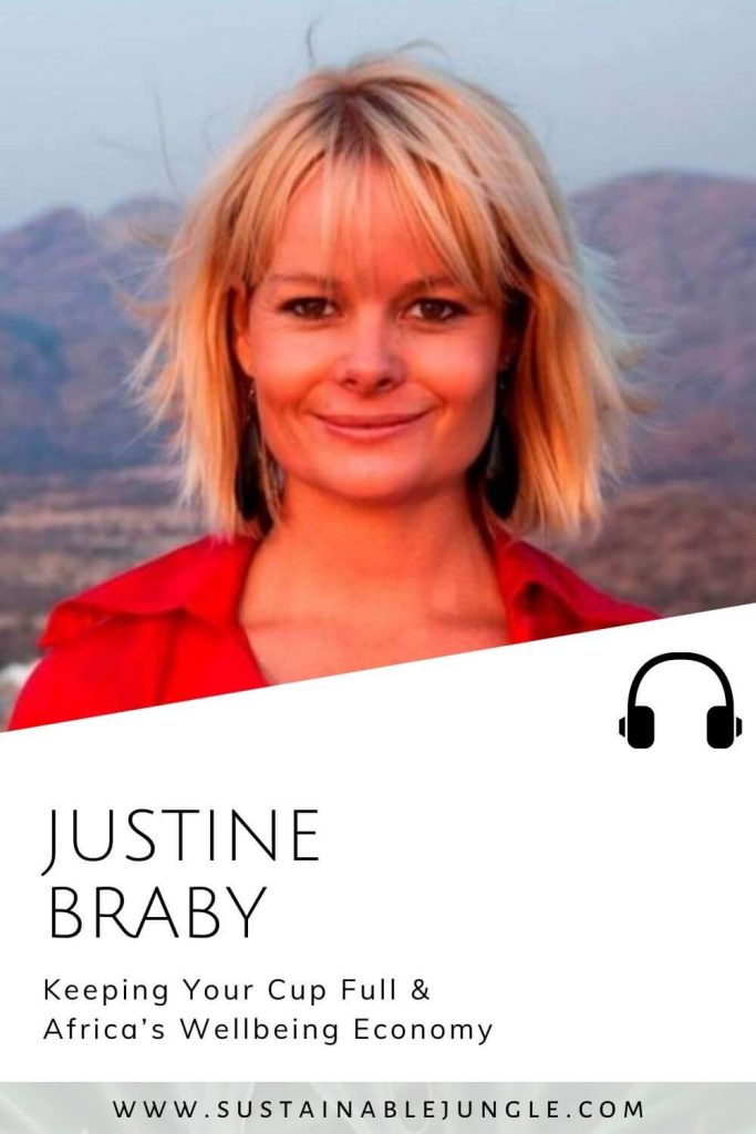 Africa's wellbeing economy with Justine Braby on the Sustainable Jungle Podcast #sustainablejungle