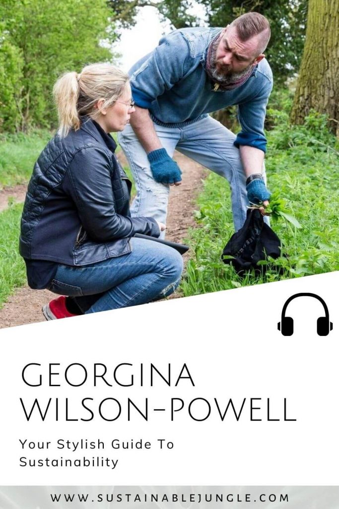 Your stylish guide to fashion with Georgina Wilson-Powell on the Sustainable Jungle Podcast #sustainablejungle