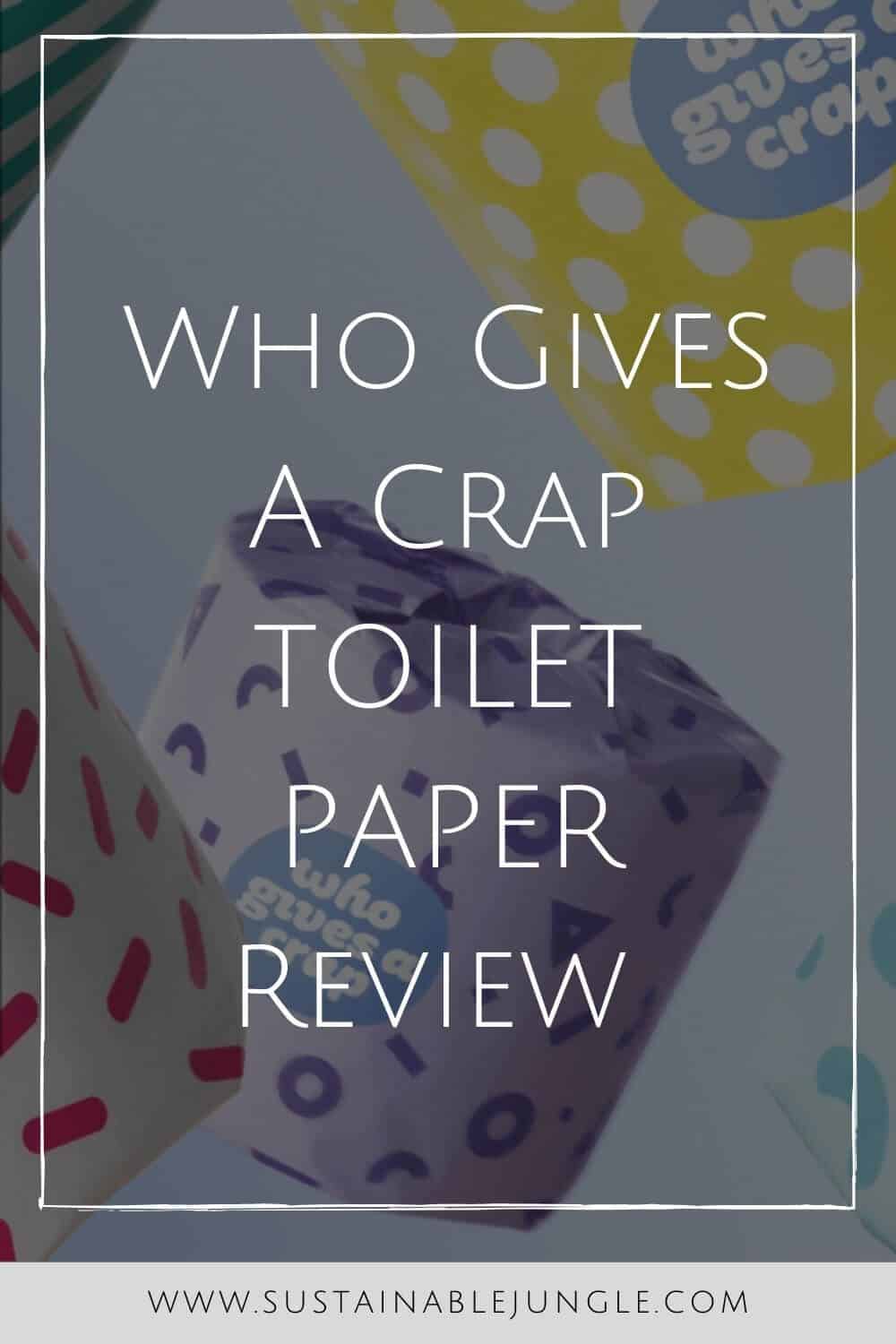 We started using Who Gives a Crap about 8 months ago, and we haven’t looked back since. Here's our honest review Image by Who Gives A Crap #whogivesacrapreview #sustainablejungle