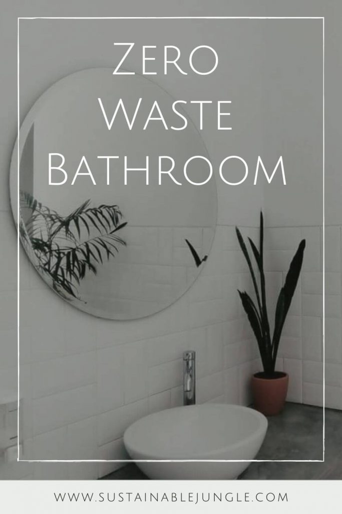 Just like the zero waste journey itself, there is no perfect zero waste bathroom out there. Here's our list of ideas... Photo by intan Indiastuti on Unsplash #zerowastebathroom #sustainablejungle