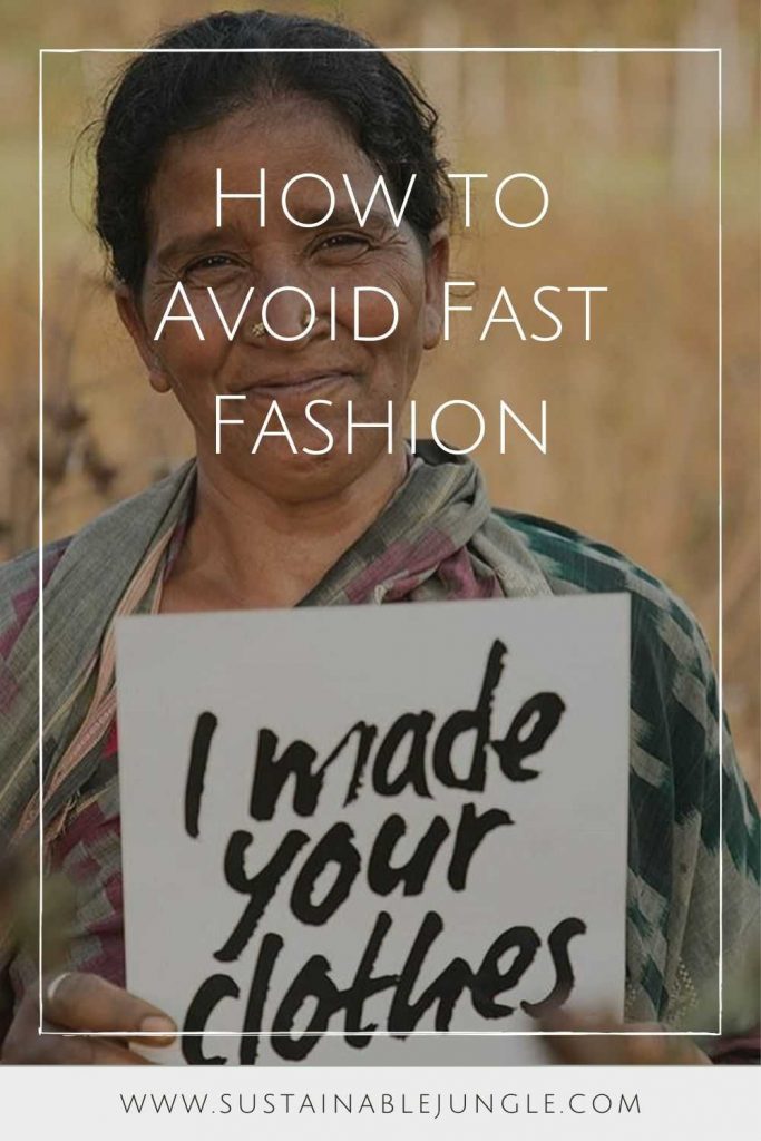 We may love cheap price tags; but, you know what they say, you get what you pay for. Or as Lucy Siegle writes, “Fast fashion is free. Someone somewhere is paying.” Image by Fashion Revolution #howtoavoidfastfashion #fastfashion #sustainablejungle