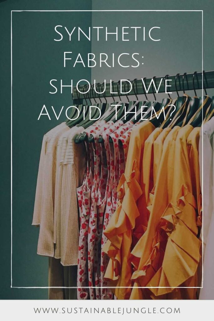 You won’t see “synthetic fabrics” listed on your clothing label, but it’s likely you’re wearing them right now. But how does that look from an environmental standpoint? #syntheticfabrics #sustainablejungle