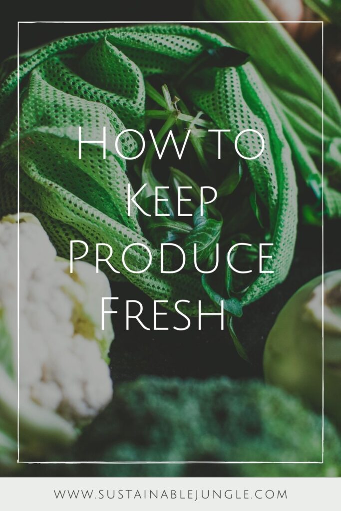 Few things last forever—and produce definitely isn’t one of them. Hence the age-old question: how to keep produce fresh? Fortunately for our fickle fruit, it’s one with many different solutions. Photo by Markus Spiske on Unsplash #howtokeepproducefresh #sustainablejungle