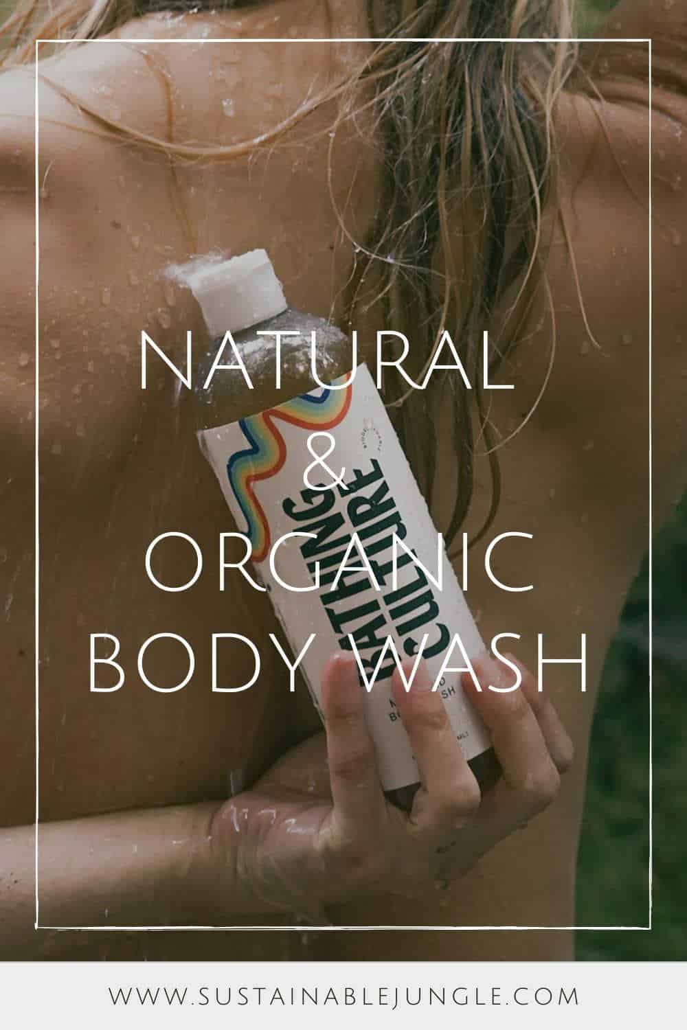 9 Natural & Organic Body Washes For All Skin Types