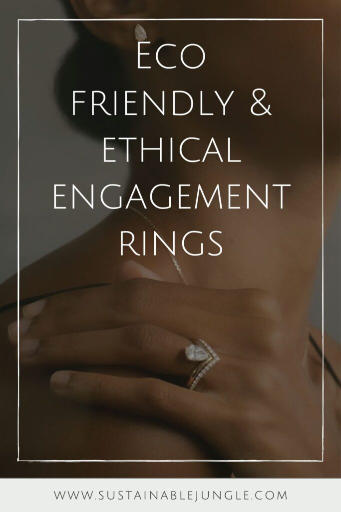 These makers of eco friendly and ethical engagement rings show transparency, socially-responsible sourcing, and sustainable materials that make diamonds shine all the brighter. Image by Vrai #ethicalengagementrings #sustainablejungle