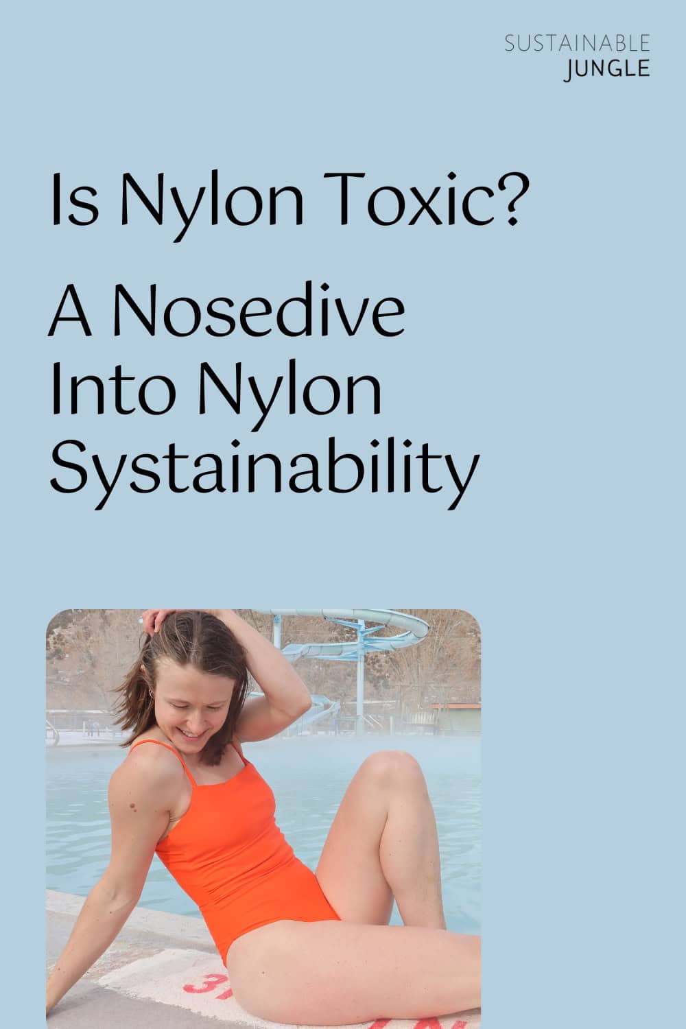 Is Nylon Toxic? A Nosedive Into Nylon Systainability Image by Sustainable Jungle #isnylontoxic #isnylonnontoxictowear #nylonfabric #isnylonsustainable #isnylonecofriendly #recyclednylon #sustainablejungle