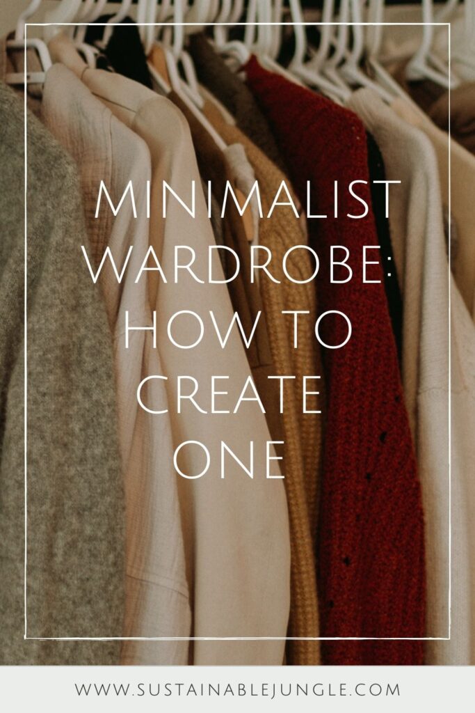 Minimalist Wardrobe: How to Express Yourself With Less