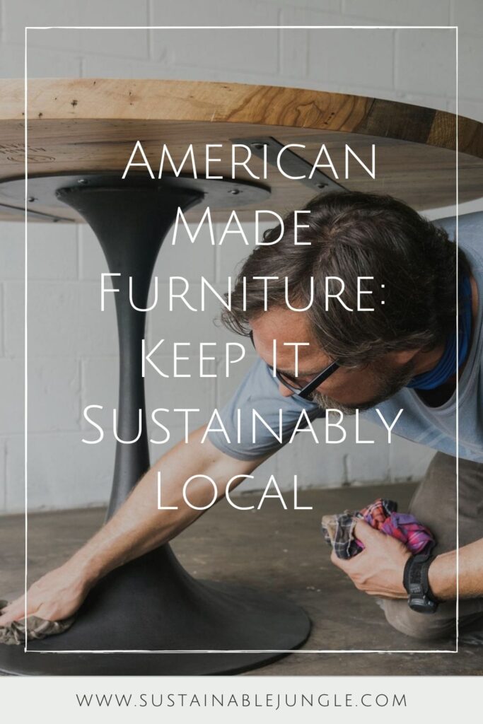 If more people choose American made furniture, it would support both the local economy (by creating meaningful jobs) and also the planet. Image by Floyd #americanmadefurniture #americanmadefurniturebrands #bestamericanmadefurniture #americanmadefurnitureonline #sustainablejungle