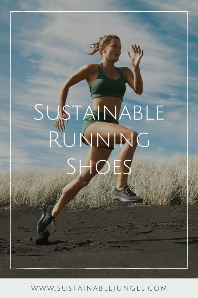 The footwear industry as a whole has some pretty dirty practices en-tread-ed in it. It’s time to shift that focus into high gear and cover some serious ground on ethical and sustainable running shoes. Image by Allbirds #sustainablerunningshoes #ethicalrunning shoes #sustainablejungle