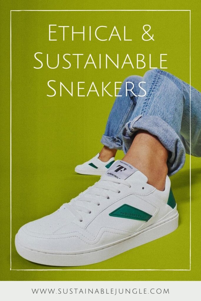 Let’s put some sustainability in your step… and move toward eco friendly and ethical sneaker brands. Image by Thousand Fell #ethicalsneakers #ecofriendlysneakers #sustainablejungle