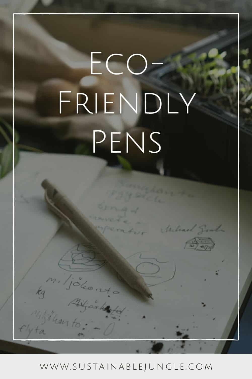 9 Reusable & EcoFriendly Pens For Rewriting The Future
