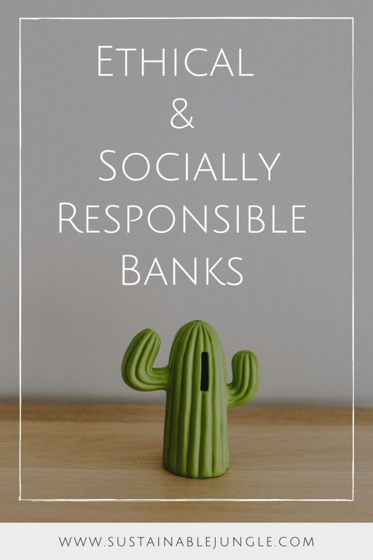 11 Ethical & Socially Responsible Banks Make Your Money Work For The