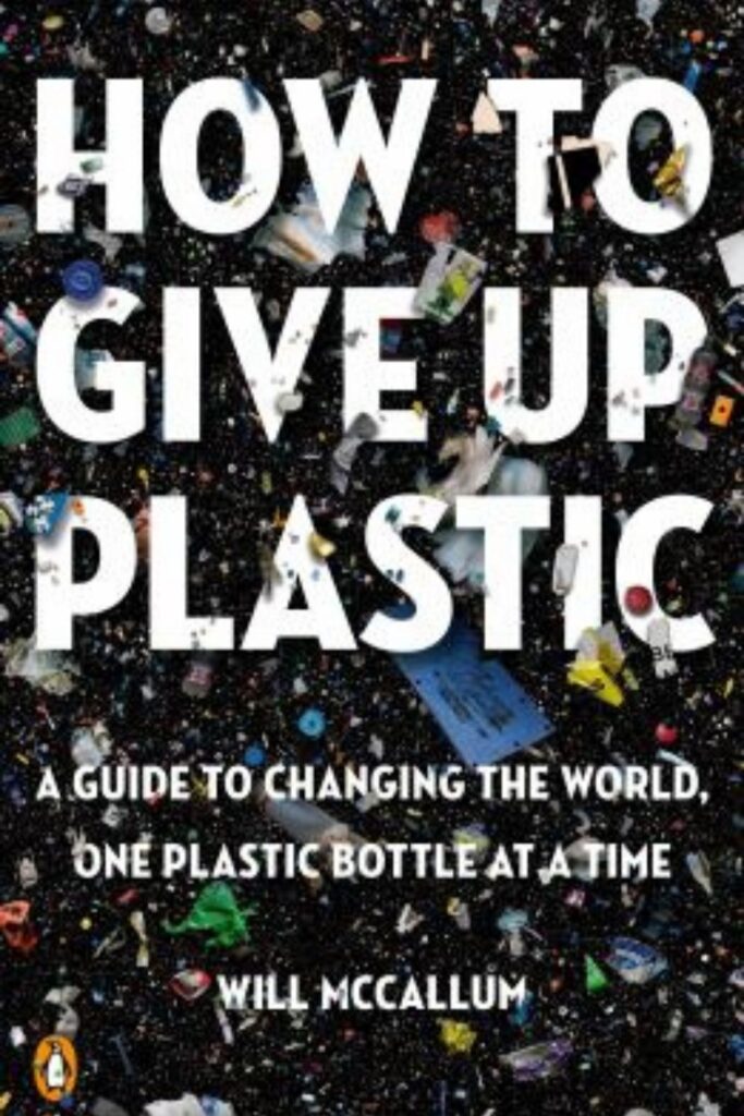 What’s the story with zero waste? For starters it’s a lifestyle choice. To continue to learn how we can reduce our impact on the world. And one of the best ways to improve our knowledge is to…read zero waste books! By Will Mccallum #zerowastebooks #bestzerowastebooks #booksaboutzerowaste