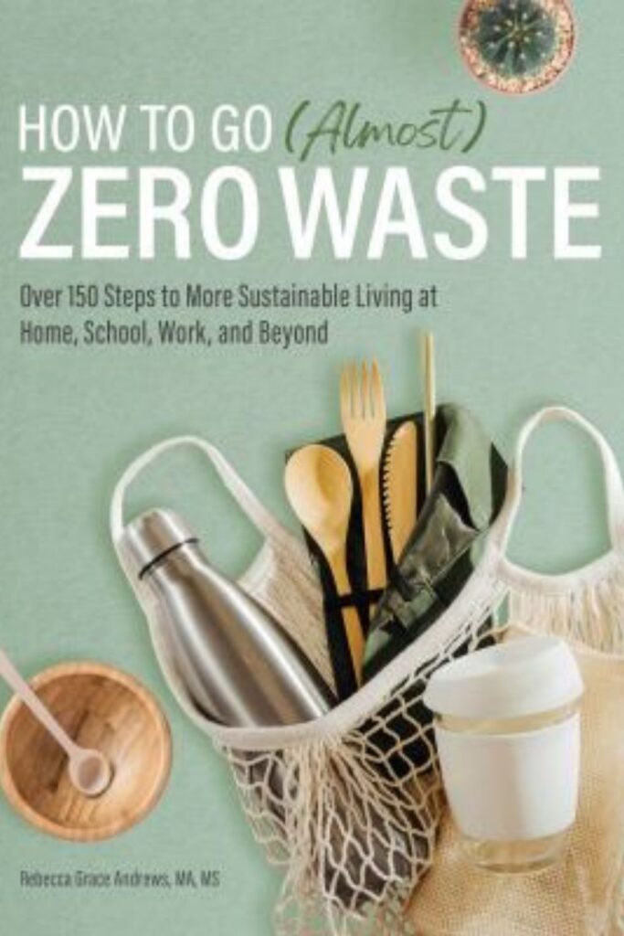 What’s the story with zero waste? For starters it’s a lifestyle choice. To continue to learn how we can reduce our impact on the world. And one of the best ways to improve our knowledge is to…read zero waste books! By Rebecca Grace #zerowastebooks #bestzerowastebooks #booksaboutzerowaste