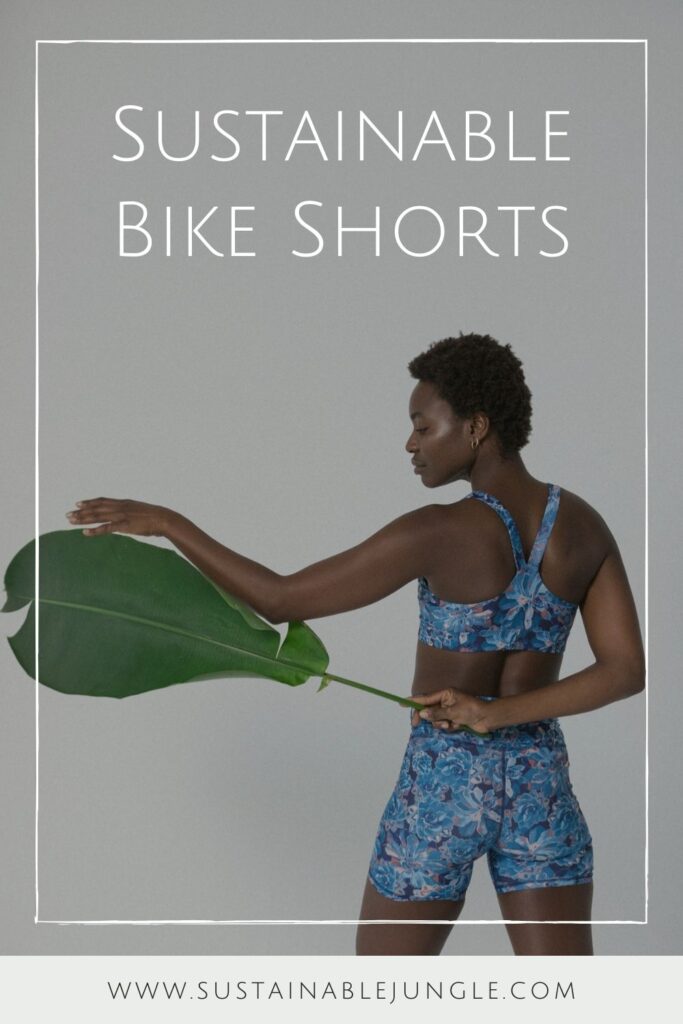 From spin class to just sitting around, ethical and sustainable bike shorts are consciously comfy and all the rage these days… Image by DK Active #sustainablebikeshorts #ethicalbikeshorts #sustainablejungle