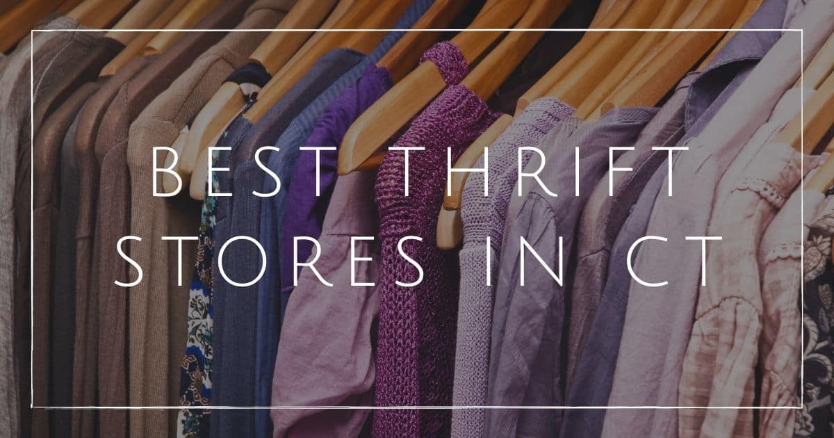 11-best-thrift-stores-in-ct-if-you-re-inclined-to-consign