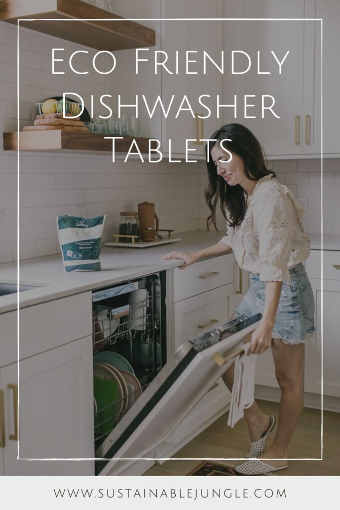 Washing dishes is such a chore. Thank goodness for dishwashers.With eco friendly dishwasher tablets we can take a load off ourselves while also taking a load off the planet. Image by Puracy #ecofriendlydishwashertablets #ecodishwashertablets #sustainablejungle