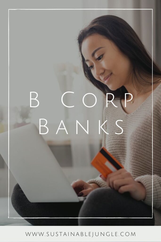 You wouldn't be judged for synonymizing Banks with unethical practices. But the recent rise of B Corp banks is bucking that… Image by Beneficial State Bank #BCorpbanks #BCorpbanksinUSA #BCorpbanksinUK #BCorpbanksinAustralia #BCorpbanksinCanada #listofBCorpbanks #bestBCorpbanks #sustainablejungle