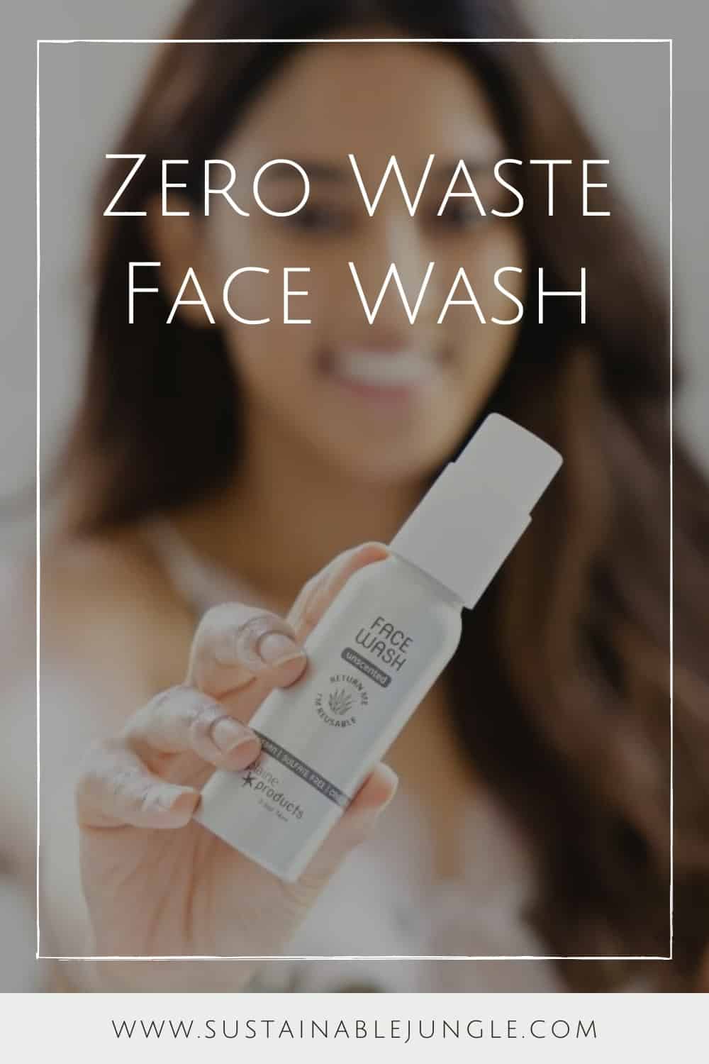 9 Zero Waste Face Wash Brands For A Plastic Free Complexion
