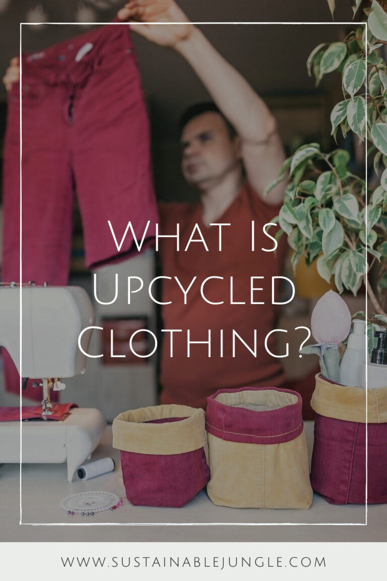 What Is Upcycled Clothing & Why It's A Timeless Fashion Trend?