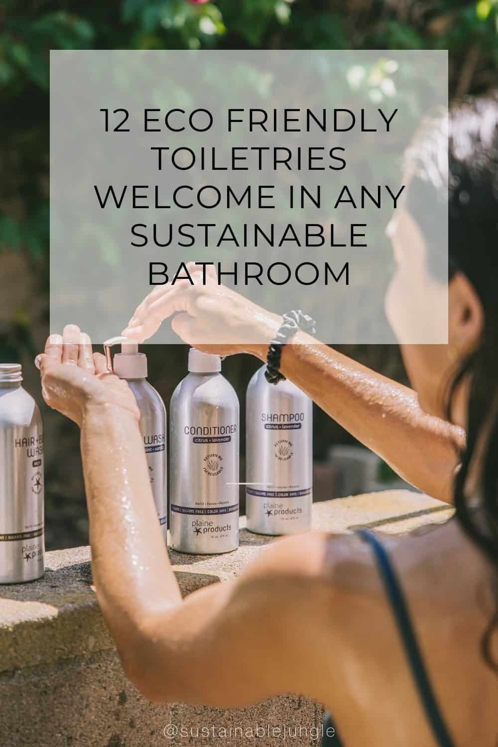 12 Eco Friendly Toiletries Welcome In Any Sustainable Bathroom #ecofriendlytoiletries #mensecofriendlytoiletries #womensecofriendlytoiletries #bestecofriendlytoiletries #ecofriendlytoiletryproducts #sustainabletoiletries #sustainablejungle Image by Plaine Products