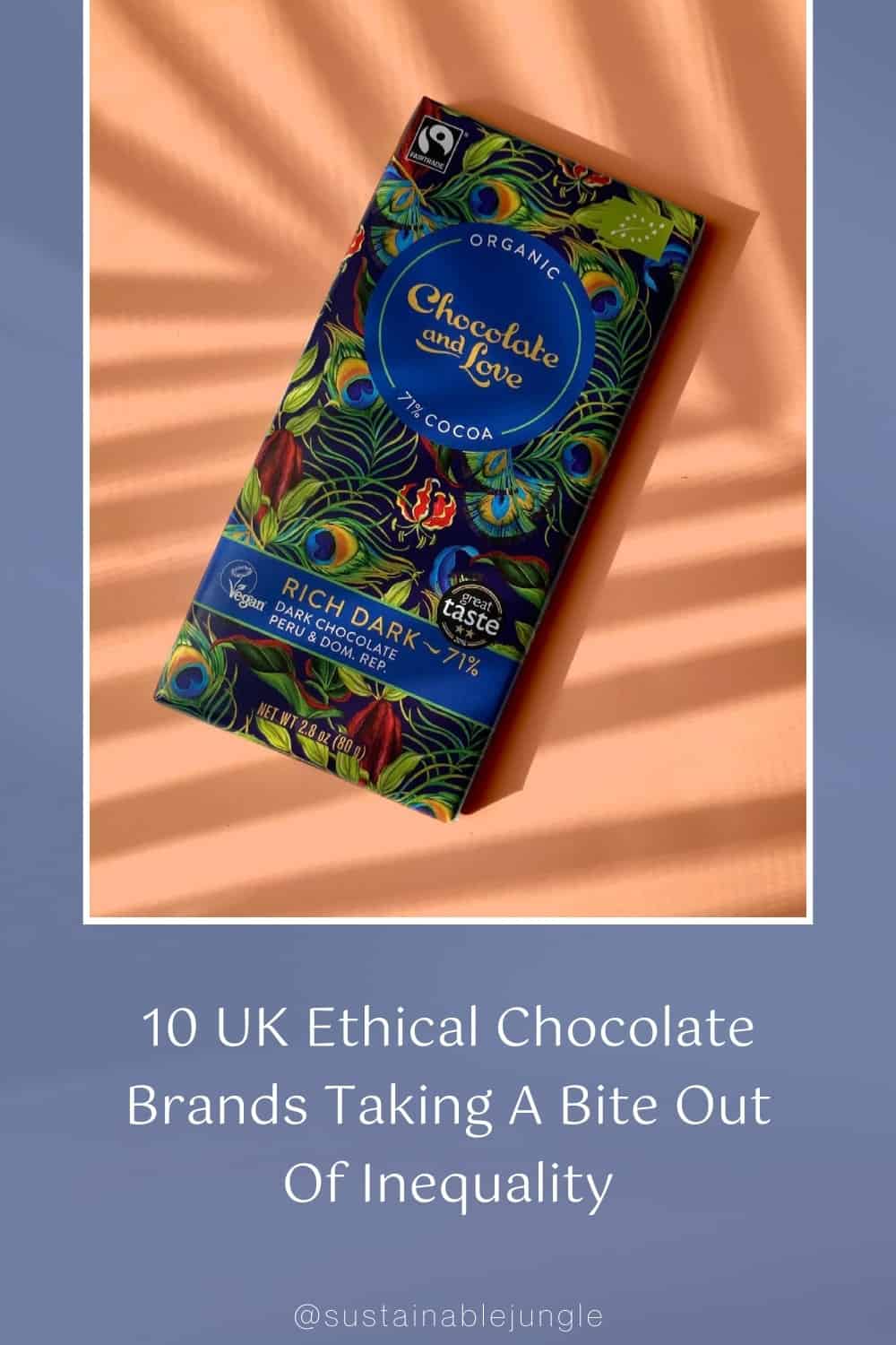 10 UK Ethical Chocolate Brands Taking A Bite Out Of Inequality #ethicalchocolateUK #mostethicalchocolateUK #ethicalveganchocolateUK #ethicalchocolatecompaniesUK #ethicalchocolatebrandsUK #bestethicalchocolateUK #sustainablechocolate #sustainablechocolatebrands #sustainablechocolatepackaging #sustainablechocolatebars #sustainablechocolateUK #fairtradechocolate #ecofriendlychocolate #sustainablejungle Image by Chocolate and Love