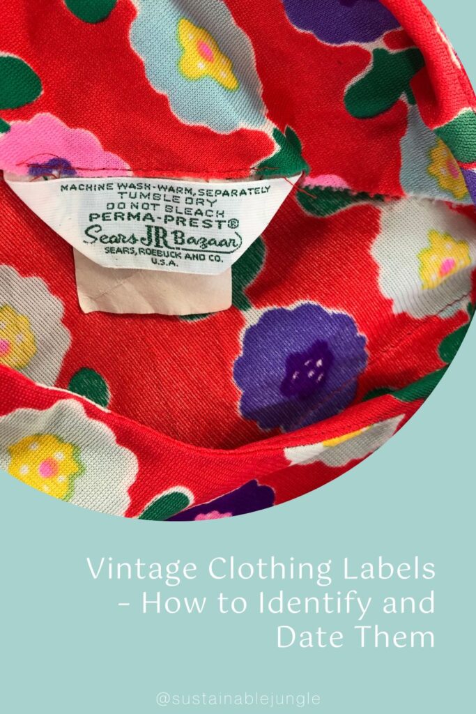 Vintage Clothing Labels – How to Identify and Date Them #vintageclothinglabels #vintageclothingtags #vintageclotheslabels #vintageclothestags #howtoidentifyvintageclothing #howtoknowifclothingisvintage #howtoreadvintageclothinglabels howtoreadvintageclothingtags #sustainablejungle Image by Sustainable Jungle