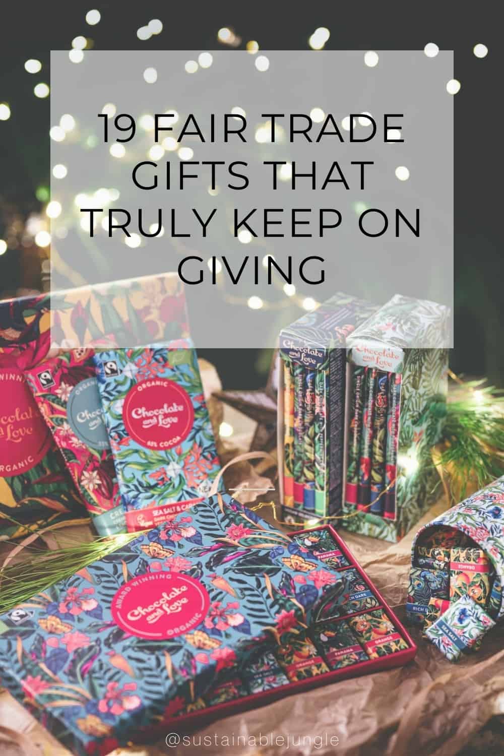 19 Fair Trade Gifts That Truly Keep On Giving #fairtradegifts #fairtradechristmasgifts #bestfairtradegifts #fairtradegiftsforher #sustainablejungle Image by Chocolate and Love