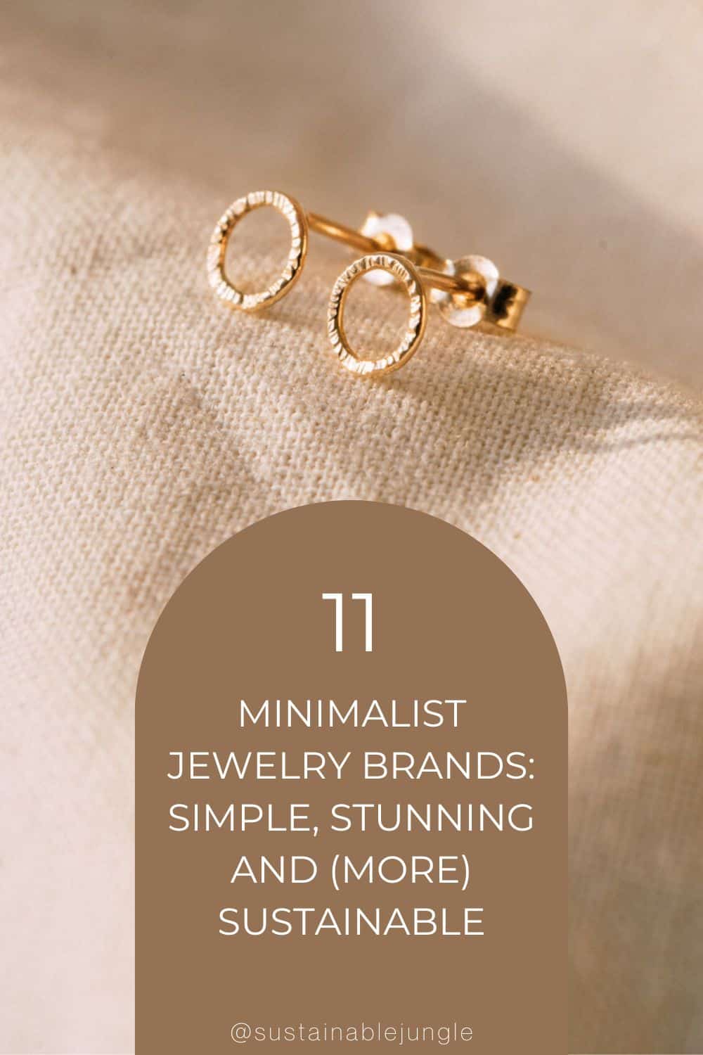 11 Minimalist Jewelry Brands: Simple, Stunning and (More) Sustainable Images by Atypical Thing #minimalistjewelry #sustainablejungle