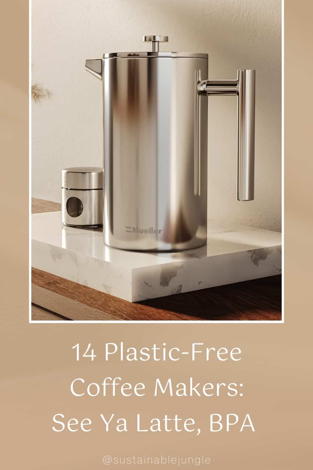 14 Plastic-Free Coffee Makers: See Ya Latte, BPA #plasticfreecoffeemaker #plasticfreecoffeemakers #bestplasticfreecoffeemaker #nonplasticcoffeemaker #lowplasticcoffeemaker #plasticfreecoffeemakersmadeintheusa #sustainablejungle Image by Mueller