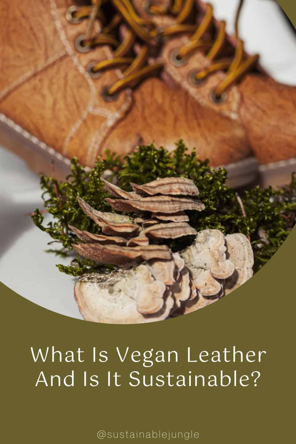 What Is Vegan Leather And Is It Sustainable? #veganleather #fauxveganleather #whatisveganleather #whatisveganleathermadeof #sustainablejungle Image by marchenko_family via Canva Pro