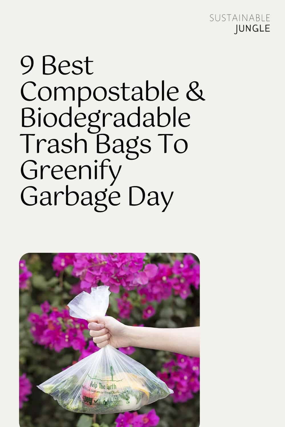 9 Best Compostable & Biodegradable Trash Bags To Greenify Garbage Day #biodegradabletrashbags #biodegradablegarbagebags #compotabletrashbags #compostablegarbagebags #bestbiodegradabletrashbags #bestcompostabletrashbags #sustainablejungle Image by Second Nature
