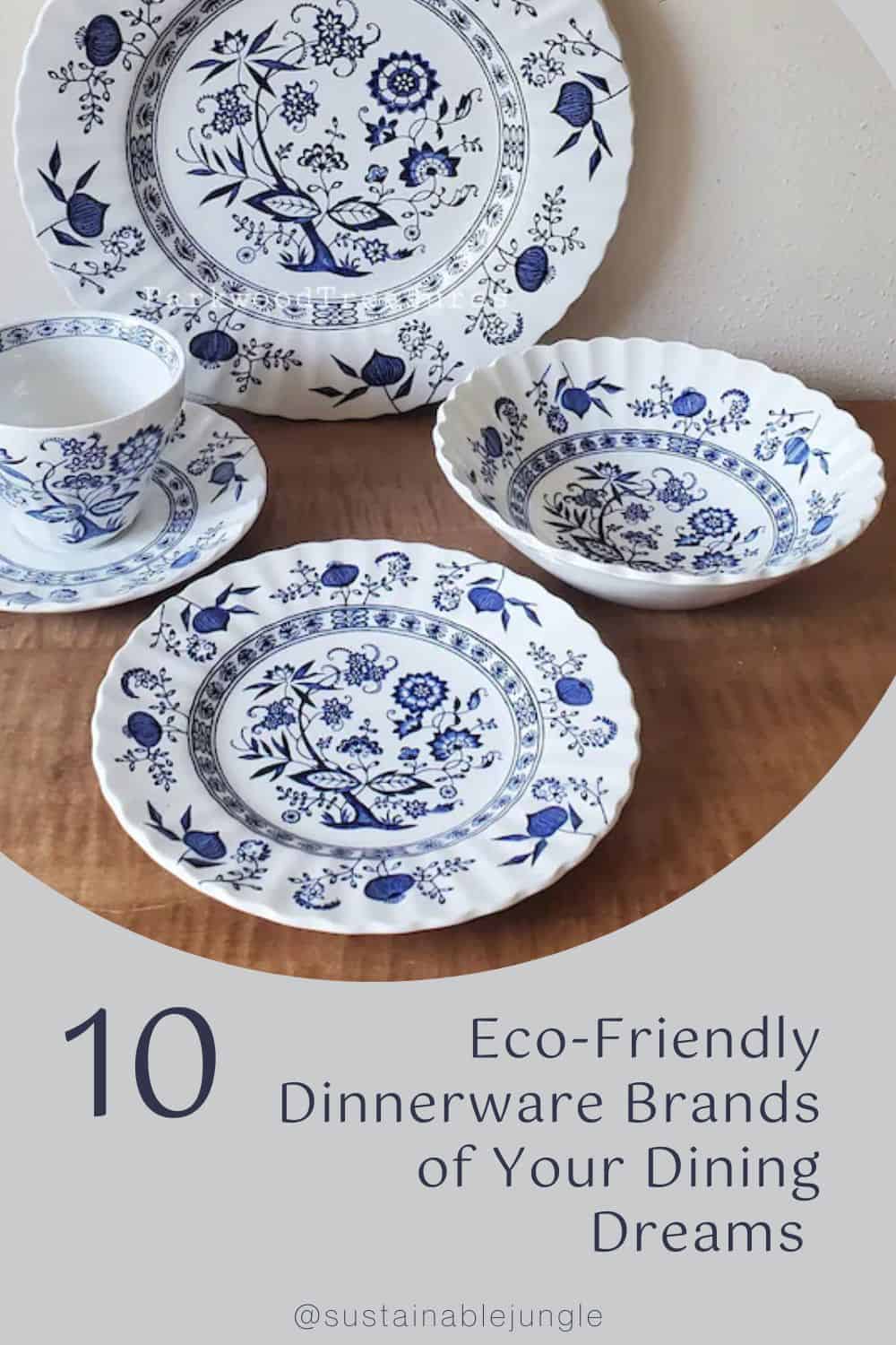 10 Eco-Friendly Dinnerware Brands of Your Dining Dreams Image by Parkwood Treasures #eco-friendlydinnerware #besteco-friendlydinnerware #besteco-friendlydinnerwaresets #sustainabledinnerware #sustainabledinnerwarebrands #sustainablejungle