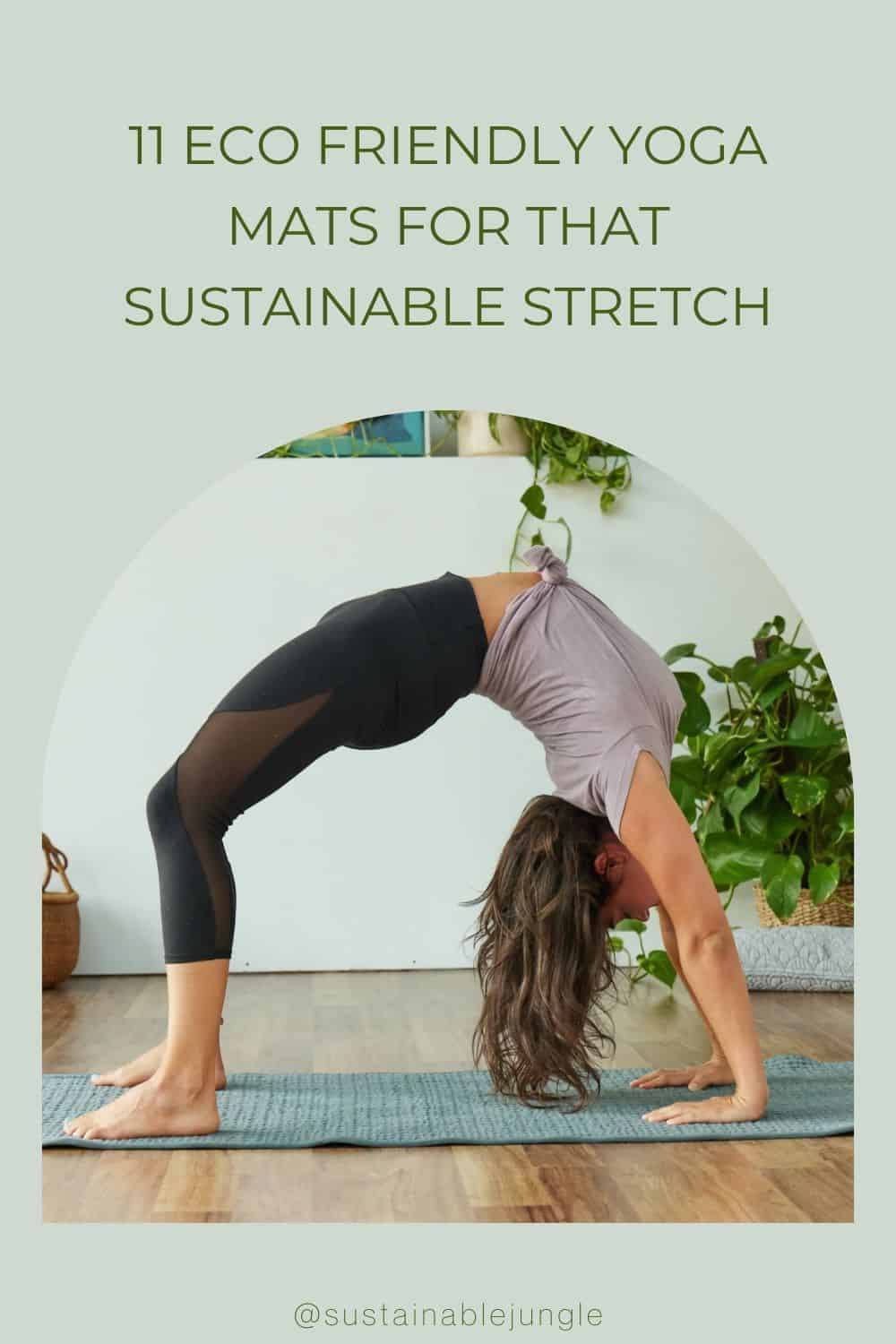 11 Eco Friendly Yoga Mats For That Sustainable Stretch Image by Brentwood Home #ecofriendlyyogamats #sustainableyogamats #sustainablejungle