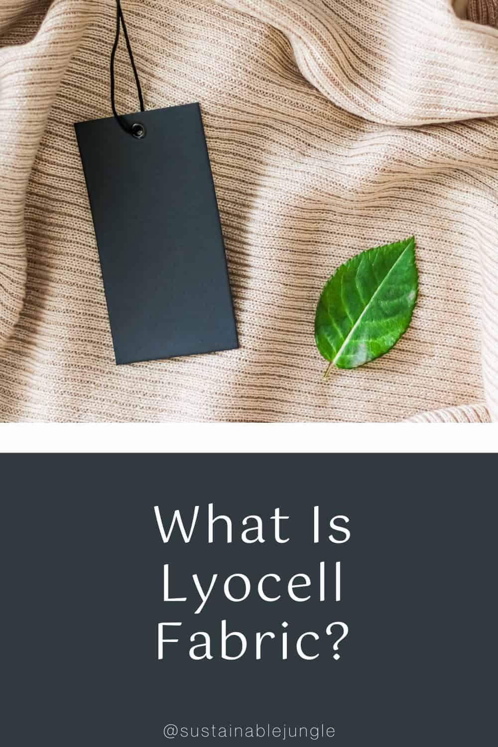 What Is Lyocell Fabric & Is Its Sustainability Up To Snuff? #lyocellfabric #lyocelltencelfabric #islyocellfabricsustainable #tencellyocell #whatislyocellfabric #sustainablejungle Image by Annaleven via Canva Pro