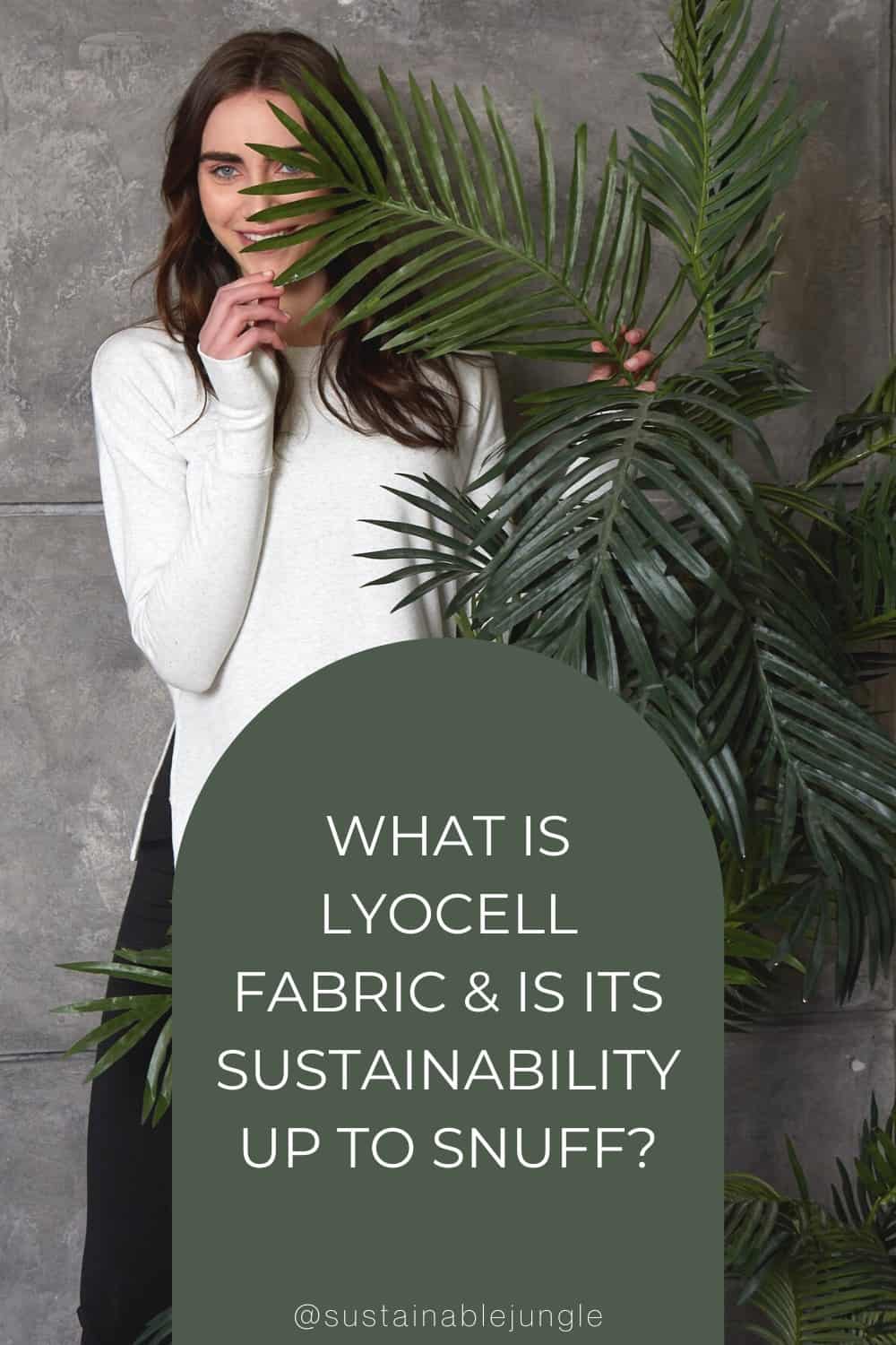 What Is Lyocell Fabric & Is Its Sustainability Up To Snuff? #lyocellfabric #lyocelltencelfabric #islyocellfabricsustainable #tencellyocell #whatislyocellfabric #sustainablejungle Image by TENCEL