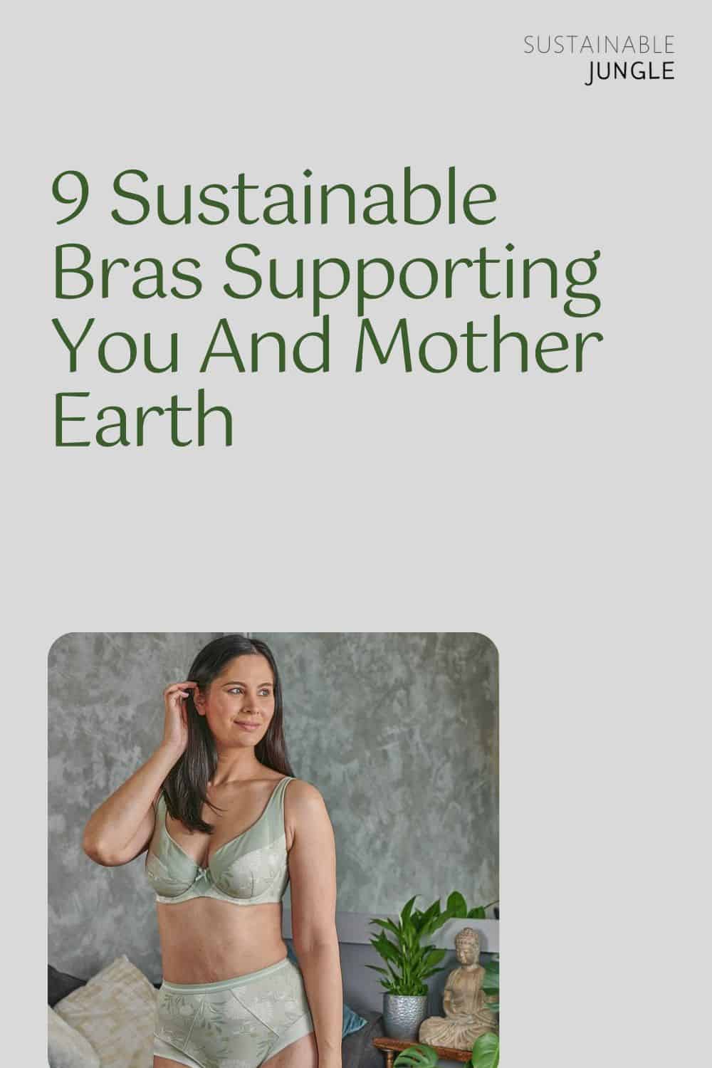9 Sustainable Bras Supporting You And Mother Earth Image by JulieMay #sustainablebras #sustainablebra #bestsustainablebras #organicbras #organiccottonbras #ecofriendlybras #ethicalbras #sustainablejungle