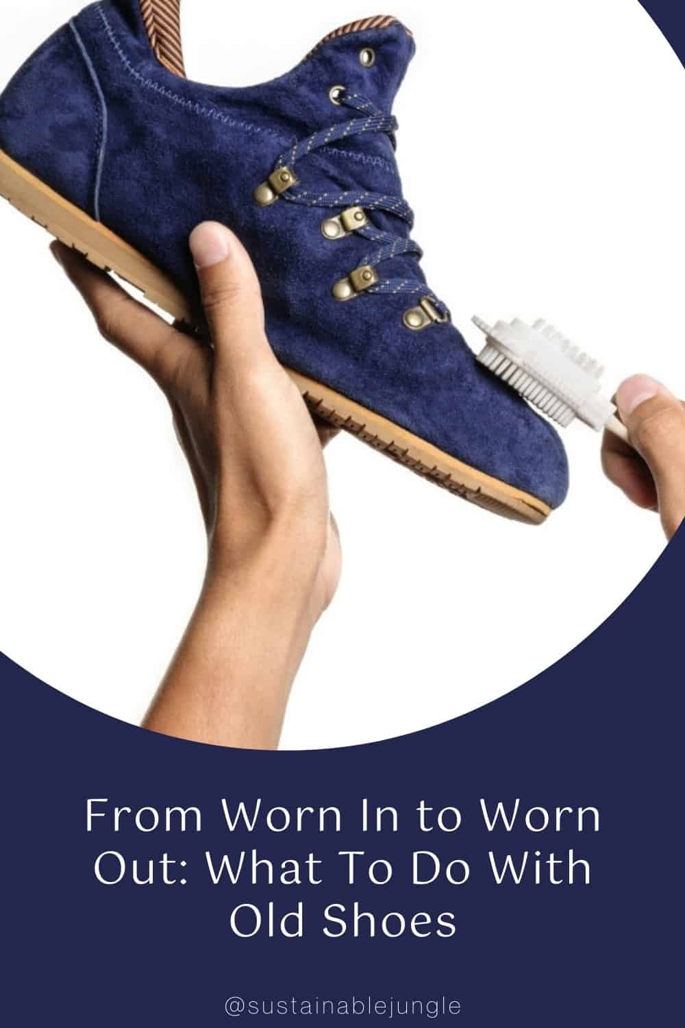 Worn Out: What To Do With Old Shoes #whattodowitholdshoes #whattodowitholdwonroutshoes #ideasforoldshoes #sustainablejungle Image by Norasit Kaewsai via Getty Images on Canva Pro
