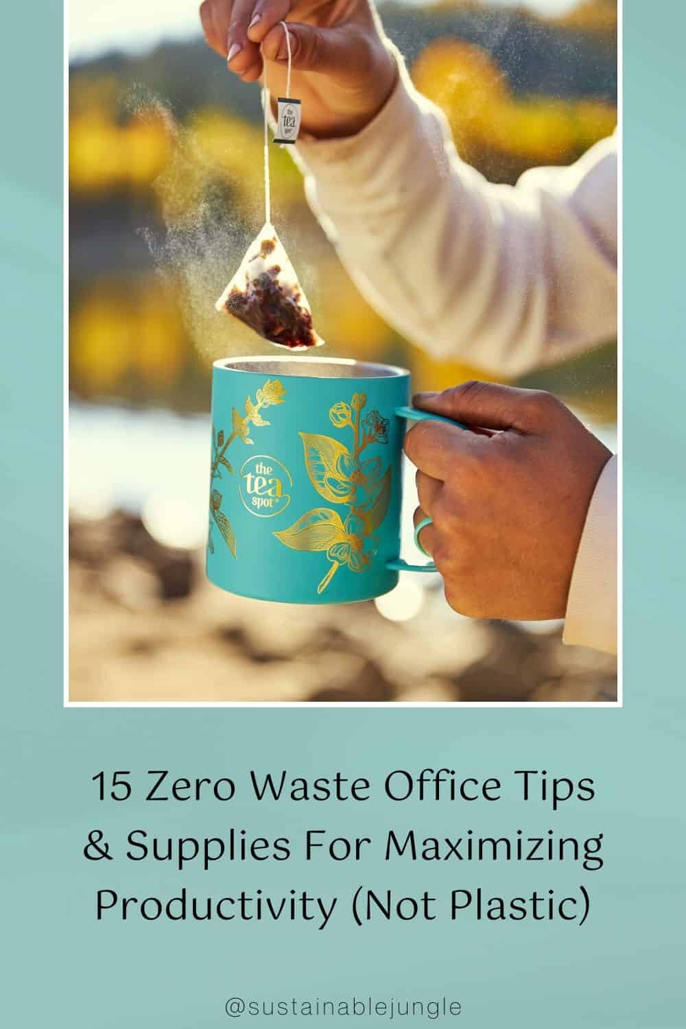 15 Zero Waste Office Tips & Supplies For Maximizing Productivity (Not Plastic) Image by The Tea Spot #zerowasteoffice #zerowasteofficetips #zerowasteofficeideas #zerowasteofficesupplies #zerowasteofficeproducts #howtocreateazerowasteoffice