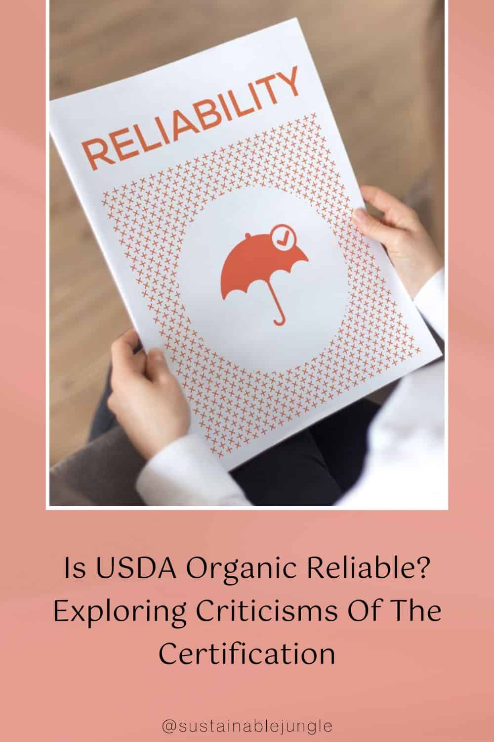 Is USDA Organic Reliable? Exploring Criticisms Of The Certification Image by relif via Getty Images on Canva Pro #USDAorganicreliable #USDAorganiclabelreliable #USDAorganictrustworthy #USDAorganicgreenwashing #USDAorganiclegit #sustainablejungle