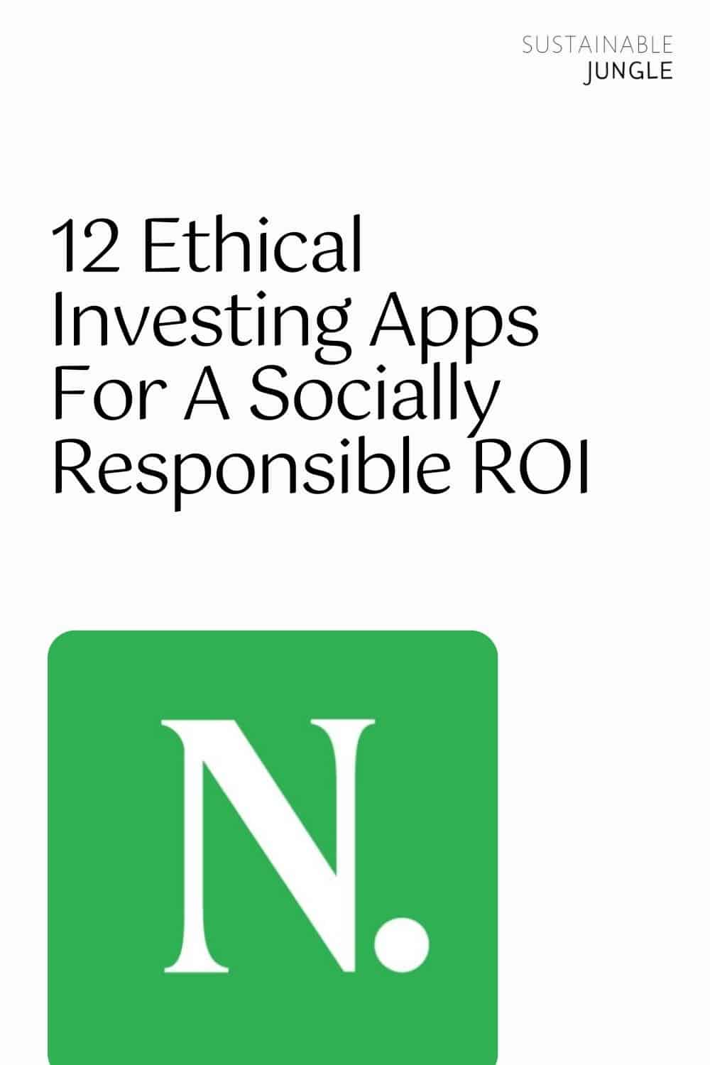 12 Ethical Investing Apps For A Socially Responsible ROI Image by Nutmeg #ethicalinvestingapps #ethicalinvestingplatforms #socialinvestingapps #sociallyresponsibleinvestingapps #ethicalinvestmentapp #sustainablejungle