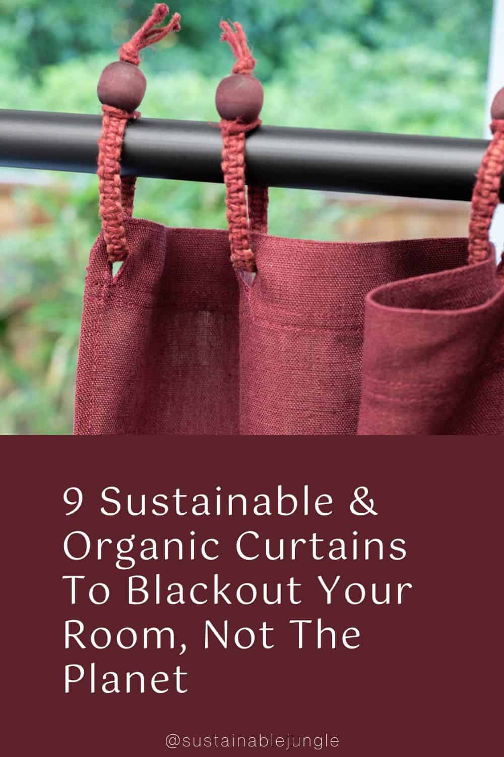 9 Sustainable & Organic Curtains To Blackout Your Room, Not The Planet Image by Rawganique #organiccurtains #organicblackoutcurtains #sustainablecurtains #organicdrapes #sustainablelinencurtains #sustainablejungle