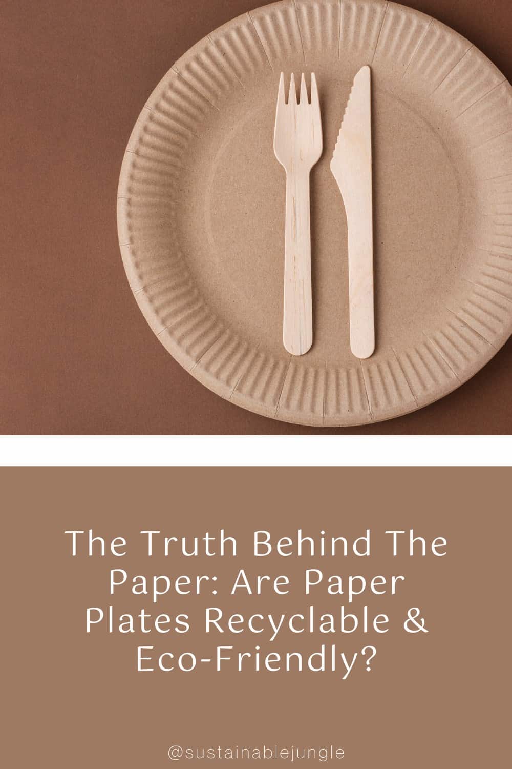 The Truth Behind The Paper: Are Paper Plates Recyclable & Eco-Friendly? Image by Anastasia Korovina via Getty Images on Canva Pro #arepaperplatesrecyclable #paperplatesrecyclable #dopaperplatesbiodegrade #arepaperplatesecofrindly #canyourecycledusedpaperplates #sustainablejungle