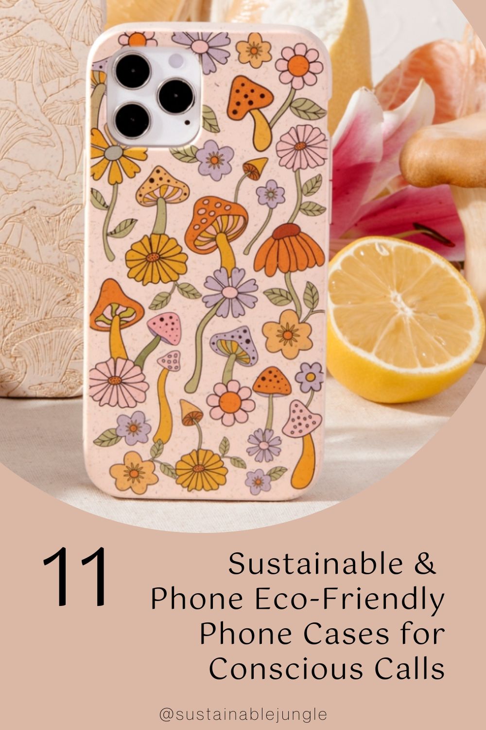 11 Sustainable & Eco-Friendly Phone Cases for Conscious Calls Image by Pela Case #ecofriendlyphonecases #sustainablephonecases #ecofriendlyiphonecases #ecofriendlycellphonecases #bestsustainablephonecases #sustainablephonecasebrands #sustainablejungle