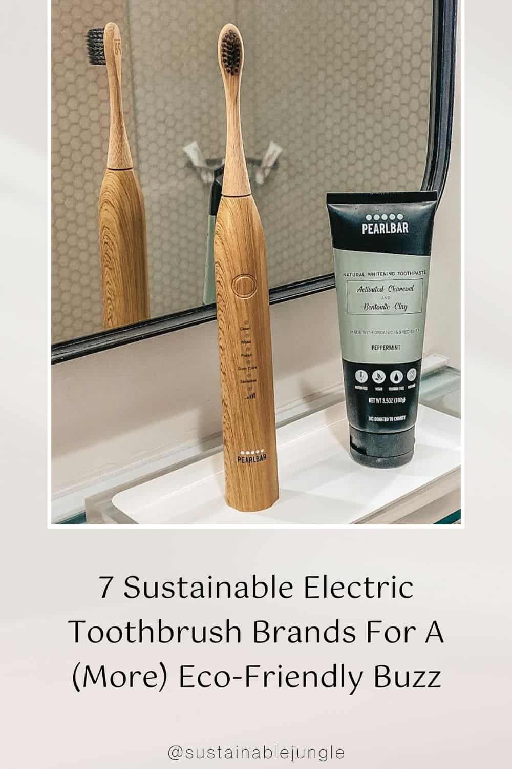 7 Sustainable Electric Toothbrush Brands For A (More) Eco-Friendly Buzz Image by PearlBar #sustainableelectrictoothrbrush #electrictoothbrushsustainable #ecofriendlyelectrictoothbrush #ecofriendlytoothbrushheads #ecoelectrictoothbrush #bestsustainableelectrictoothbrush #sustainablejungle