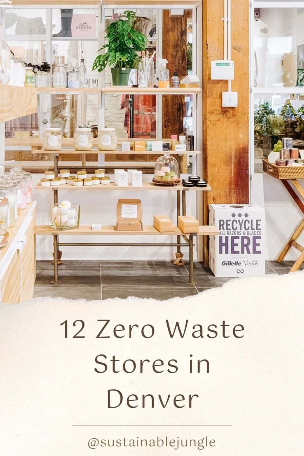 Get Rocky Mountain High On Refills With 12 Zero Waste Stores in Denver Image by The Conscious Merchant #zerowastestoredenver #zerowastestoresindenver #denverzerowastestores #bulkstoresdenver #bulkfoodstoresdenver #sustainablejungle